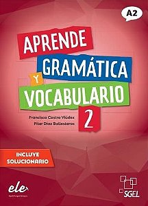 Aprende Gramatica Y Vocabulario 2 (A2) - Nueva Edicion