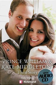 Prince William & Kate Middleton - Their Story - Media Readers - Level Pre-Intermediate/Intermediate