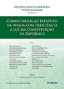 Comentarios Ao Estatuto Da Pessoa Com Deficiencia A Luz Da Constituicao Da Republica