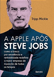 A Apple Após Steve Jobs - 1ª Edição 2023