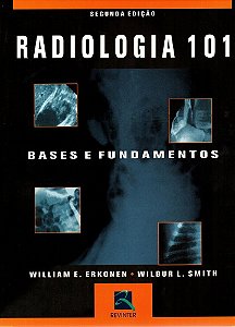 Radiologia 101 Bases E Fundamentos