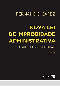 Improbidade Administrativa - 3ª Edição 2023
