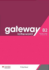 Gateway To The World - Teacher's Book With App - B2