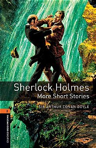 Sherlock Holmes: More Short Reading Tree Stories - Oxford Bookworms Library - Level 2 - Third Edition