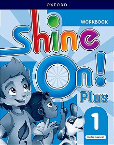 Shine On! Plus 1 - Workbook - 2ND Ed