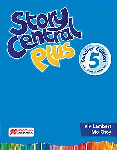 Story Central Plus 5 - Teacher's Book With Ebook Pack