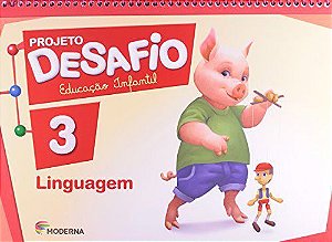 Projeto Desafio - Linguagem - Educação Infantil - Volume 3