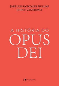 A História Do Opus Dei