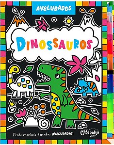 Aveludados - Dinossauros