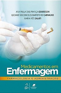 Medicamentos Em Enfermagem - Farmacologia E Administração