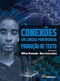 Conexões Em Língua Portuguesa - Produção De Texto