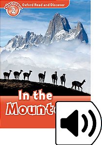 In The Mountains - Oxford Read And Discover - Level 2