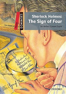 Sherlock Holmes: The Sign Of Four - Dominoes - Level 3 - Second Edition