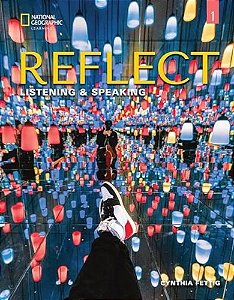 Reflect 1 - Listening And Speaking - Student's Book With Online Practice And Ebook
