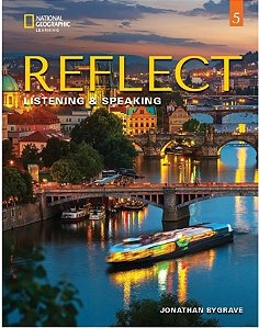 Reflect 5 - Listening And Speaking - Student's Book With Online Practice And Ebook