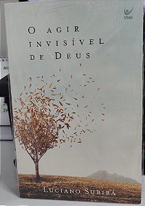 O Agir Invisível De Deus