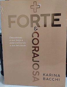 Mais Forte E Corajosa