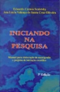 Iniciando Na Pesquisa - 3ª Ediçao