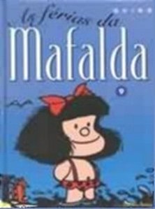 Mafalda 09 - As Ferias Da Mafalda