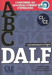 Abc Delf - Niveaux C1/C2 - Livre Avec CD Et Entrainement En Ligne