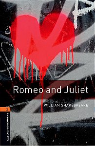 Romeo And Juliet - Oxford Bookworms Library - Level 2 - Third Edition