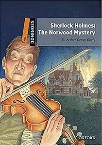 Sherlock Holmes: The Norwood Mystery - Dominoes - Level 2 - Book With Audio MP3 - Second Edition