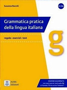 Grammatica Pratica Della Lingua Italiana (A1- - A2) - Libro + Audio In Linea - Edizione Aggiornata