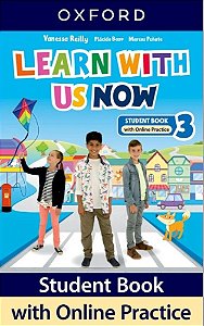 Learn With Us Now 3 - Student"S Book With Online Practice - Second Edition