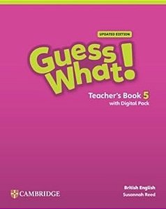 Guess What! 5 - Teachers Book With Digital Pack Updated British English