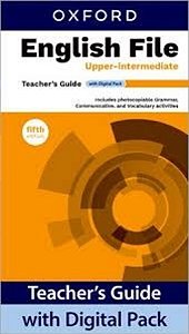 English File Upper-Intermediare - Teacher´s Guide With Digital Pack - 5Th Ed.