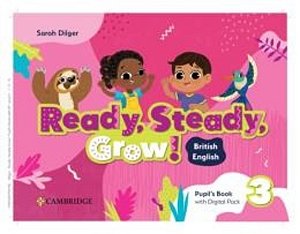 Ready, Steady, Grow! Level 3 - Pupil´s Book With Digital Pack British English