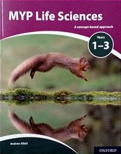 MYP Life Sciences - A Concept Based Approach With Online Pack, Years 1-3