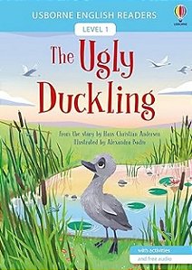 The Ugly Duckling - Usborne English Readers - Level 1 - Book With Activities And Free Audio