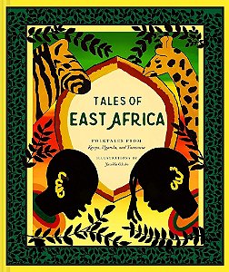 Tales Of East Africa - African Folklore Book For Teens