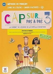 Cap Sur 3 – Pas À Pas - Livre De L´Élève+cahier D´activités - Edition Hybrida