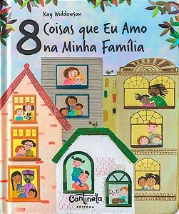 8 Coisas Que Eu Amo Na Minha Família