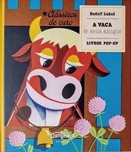 A Vaca E Seus Amigos