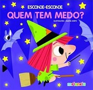 Esconde Esconde - Quem Tem Medo?