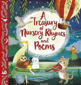 A Treasury Of Nursery Rhymes And Poems