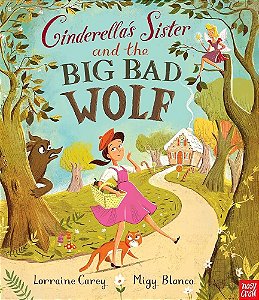 Cinderellas Sister And The Big Bad Wolf