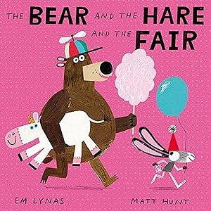 The Bear And The Hare And The Fair