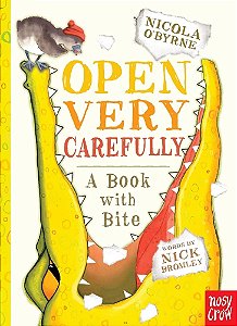 Open Very Carefully: A Book With Bite