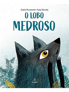 O Lobo Medroso
