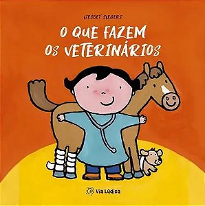 O Que Fazem Os Veterinários