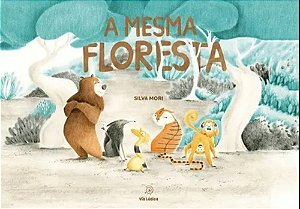 A Mesma Floresta