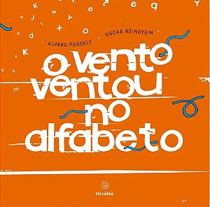 O Vento Ventou No Alfabeto