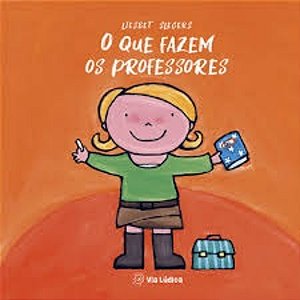 O Que Fazem Os Professores