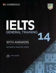 Ielts 14 - General Training Student´s Book With Answers With Audio - Authentic Practice Tests