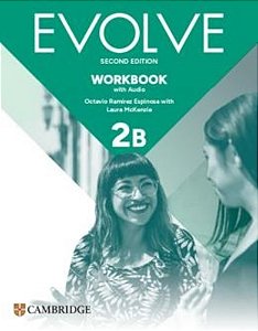 Evolve 2B - Workbook With Audio - 2ND Ed