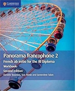 Panorama Francophone 2 - Workbook: French Ab Initio The Ib Diploma - French Edition